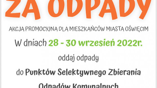 OŚWIĘCIM. Akcja „Kwiaty za odpady” 2022