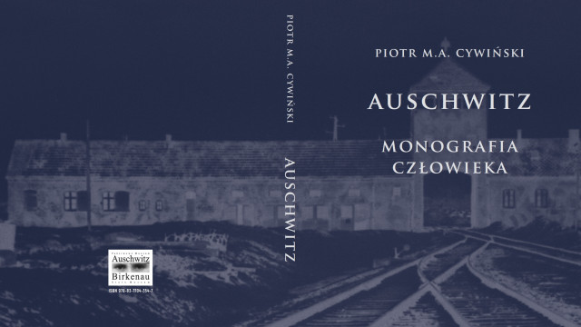 OŚWIĘCIM. Dyrektor Muzeum Auschwitz wydał nową książkę