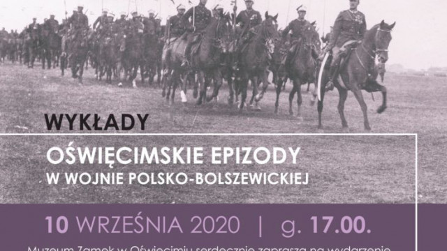 OŚWIĘCIM. Oświęcimskie epizody w wojnie polsko-bolszewickiej