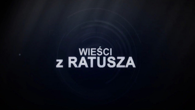 OŚWIĘCIM. Wieści z Ratusza 19 maja 2017