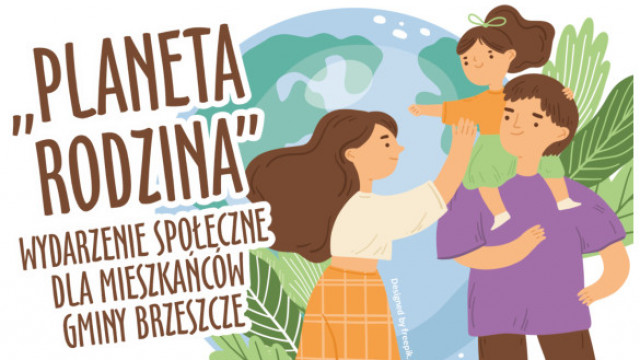 „PLANETA RODZINA” wydarzenie społeczne dla mieszkańców gminy Brzeszcze - InfoBrzeszcze.pl