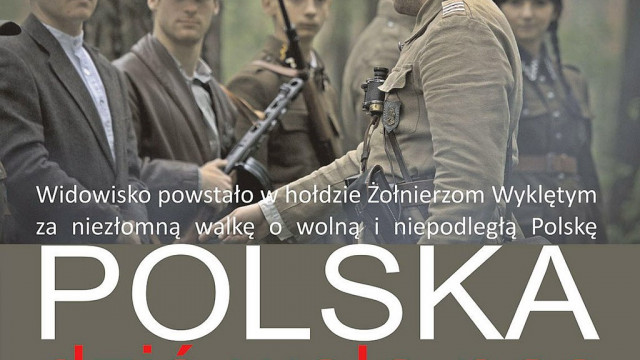 Polska dziś woła nas – spektakl w wykonaniu JaNowego Teatru z Andrychowa