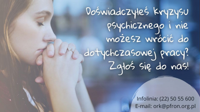 „Powrót do zdrowia – powrót do pracy” po kryzysie psychicznym