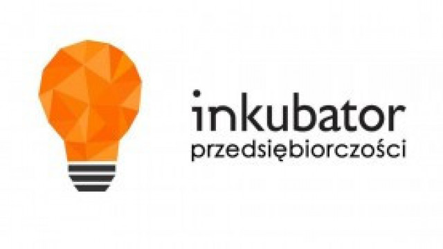 Przedsiębiorco, zgłoś się do Inkubatora przedsiębiorczości i otrzymaj wsparcie!