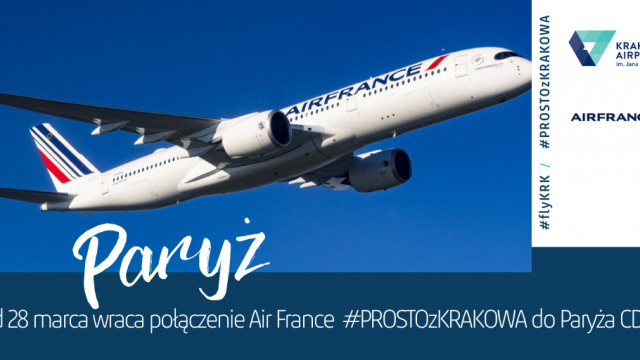 REGION. Do Kraków Airport powraca Air France z połączeniem do Paryża