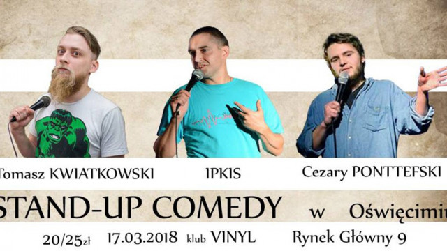 Stand-up Oświęcim z eFO: Kwiatkowski, Ponttefski, Ipkis