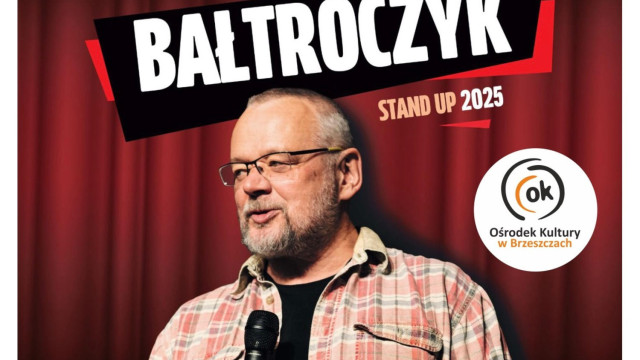 Stand-Up Piotra Bałtroczyka w Brzeszczach