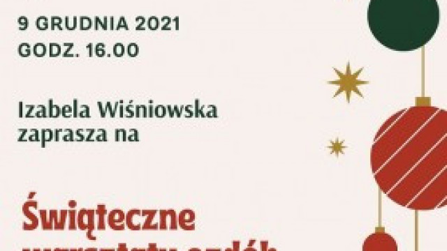 Świąteczne warsztaty ozdób choinkowych z materiału w „Trzynastce”: Wciąz jeszcze można się zapisać!