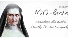 Uroczystości jubileuszowe 100. rocznicy śmierci Matki Marii Łempickiej