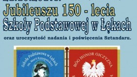 Uroczystości jubileuszowe 150-lecia Szkoły Podstawowej w Łękach. Zapraszamy!
