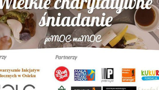 Wielkie Charytatywne Śniadanie. poMOC ma MOC!