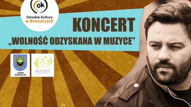Wolność odzyskana w muzyce - koncert Bartosza Słatyńskiego w OK - InfoBrzeszcze.pl
