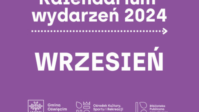 Wrzesień - wydarzenia w gminie Oświęcim