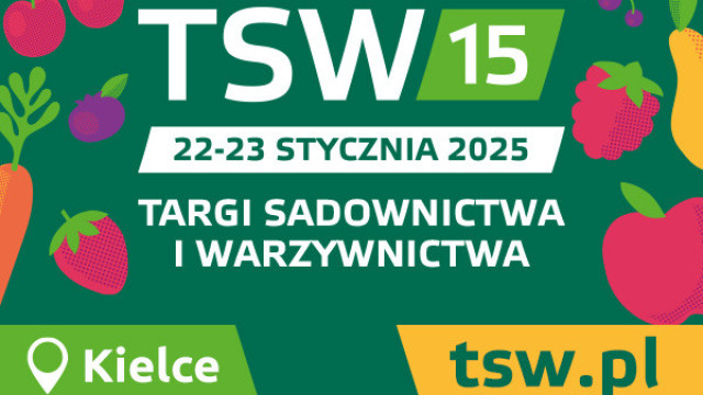 XV Targi Sadownictwa i Warzywnictwa (TSW)