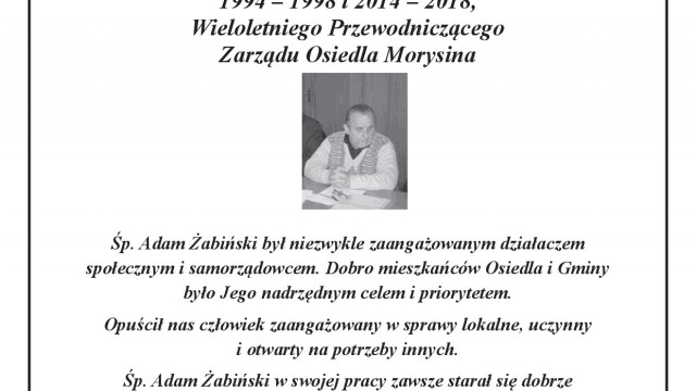 Z głębokim żalem i głęboko zasmuceni przyjęliśmy wiadomość o śmierci Ś.P. Adama Żabińskiego