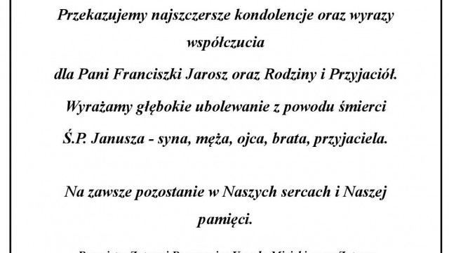 Z głębokim żalem przyjęliśmy wiadomość o śmierci Ś.P. Janusza Jarosza