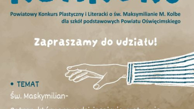 Zapraszamy do udziału w Powiatowym Konkursie Plastycznym i Literackim o św. Maksymilianie