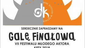 Zaproszenie na galę finałową VII edycji Festiwalu Młodego Aktora i wyniki eliminacji